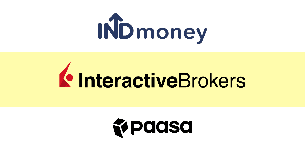 Indmoney vs paasa vs ibkr