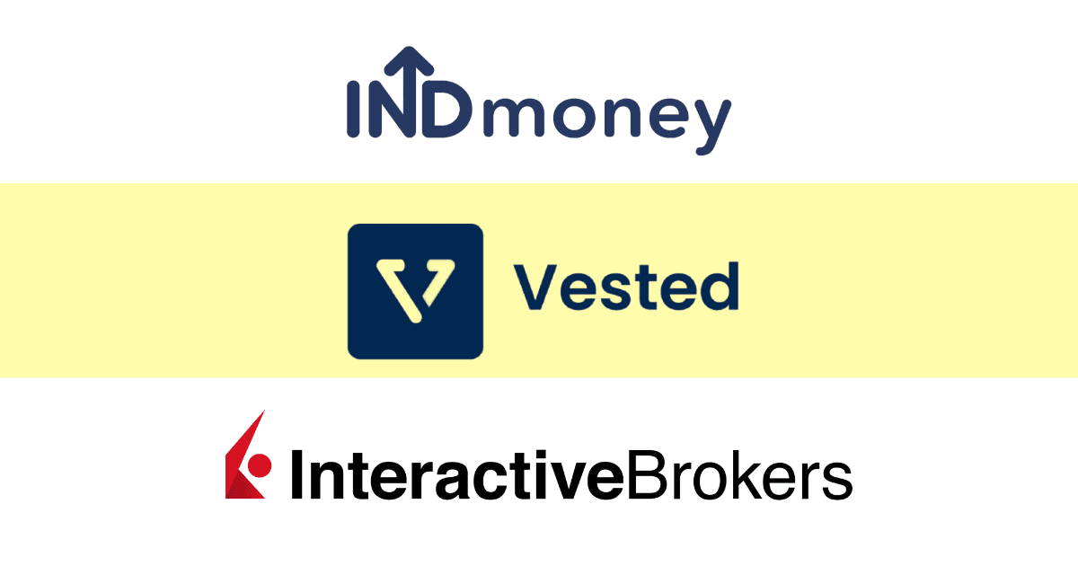 INDmoney vs Vested vs Interactive Brokers