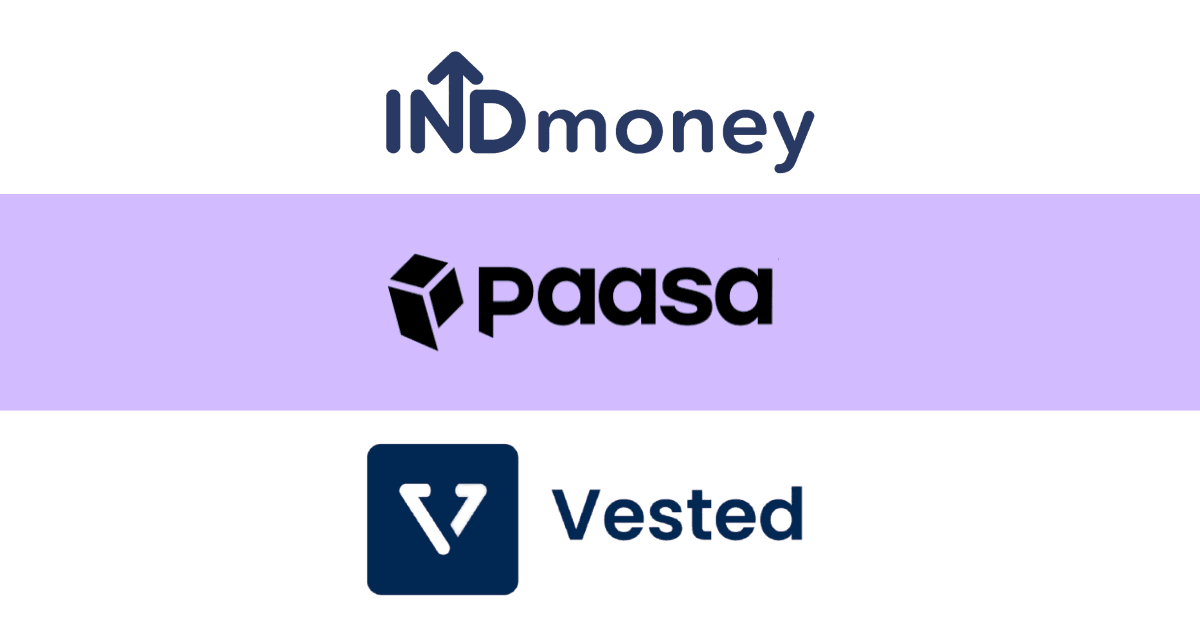 indmoney vs paasa vs vested