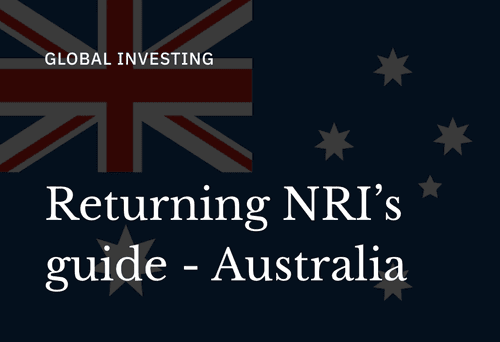 A Guide for NRIs Returning to India from Australia in 2026