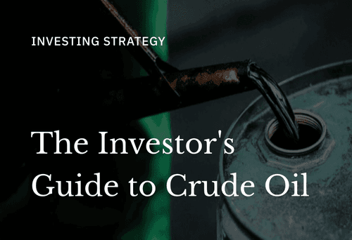 Everything You Need to Know About Crude Oil
