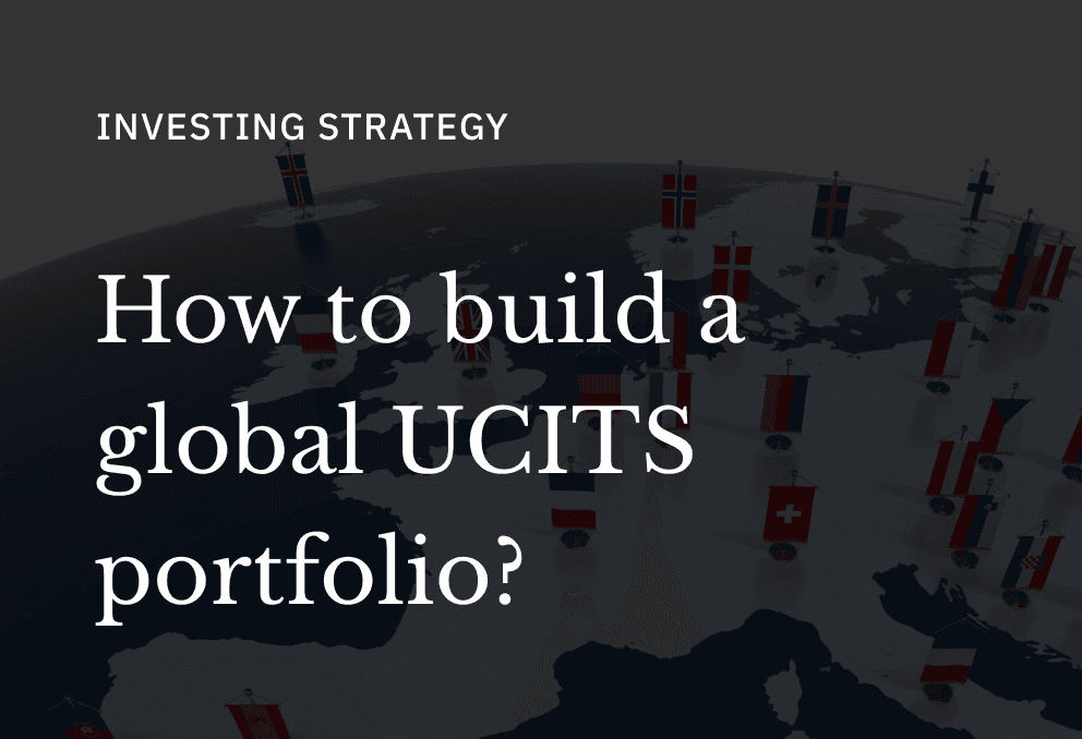 How to Build a Globally Diversified UCITS Portfolio