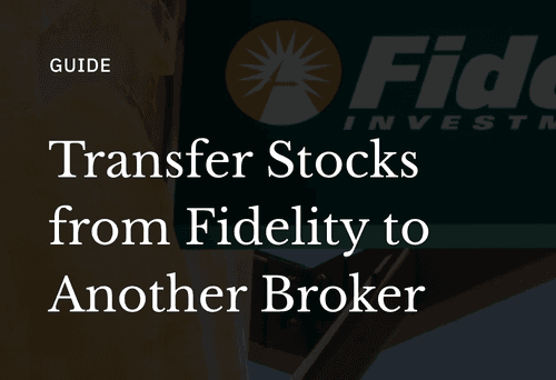 Transfer Fidelity Stocks to Another Broker Without Selling