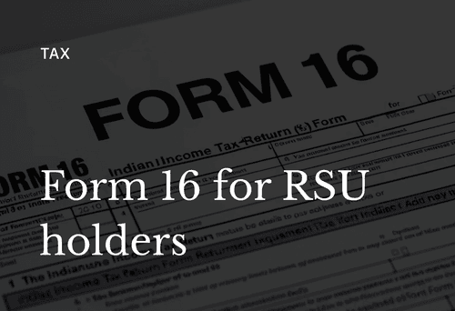 How to Read Your Form 16 When You Have RSUs