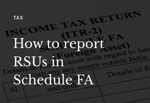 Schedule FA for RSU Holders: What to Disclose and When