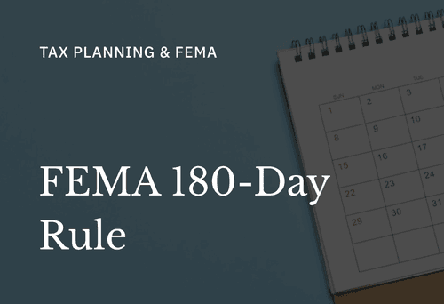 FEMA 180-Day Rule for Indian Investors